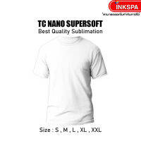 เสื้อสำหรับสกรีน เสื้อยืด คอกลม ผ้าซับลิเมชั่น เสื้อยืด TC nano supersoft.  เหมาะกับงาน Sublimation มีความหนาแน่น คงทน และไม่มีการหลุดลอก