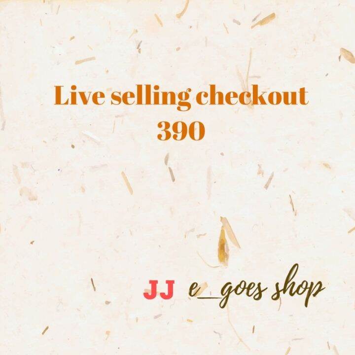 Live Selling Checkout 390 Lazada Ph