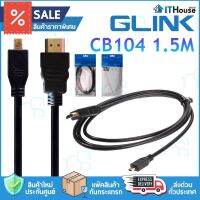 คุณภาพดี  GLINK CB104 สาย HDMI TO MICRO HDMI ยาว 1.5M, 3Mเชื่อมต่อสัญญาณภาพ และเสียงระดิจิตอล HDMI สำหรักล้อง,แท็เล็ต ฯลฯ มีการรัประกันคุณภาพ  ฮาร์ดแวร์คอมพิวเตอร์