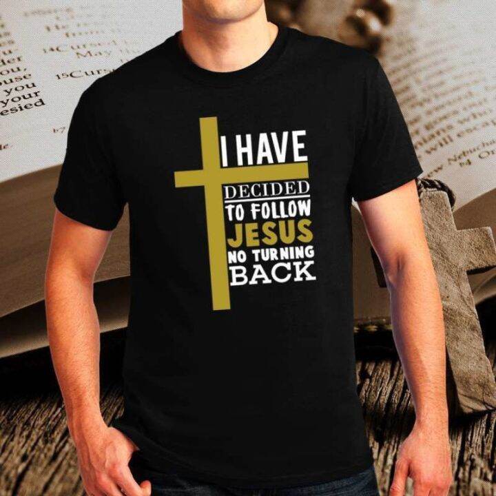 Bible Verse Scripture Christian Quotes T-shirt for Men - I Have Decided