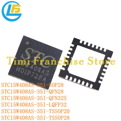 10pcs 100 ใหม่ Original single-Chip IC STC15W408AS-35I-SOP28 TSSOP20 TSSOP28 STC15W408 AAS 35i QFN32S LQFP32 MCUs