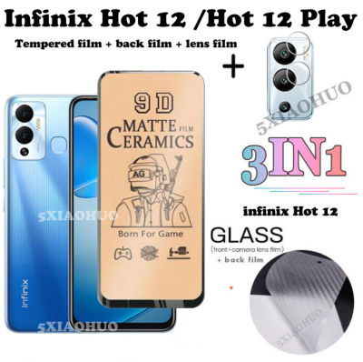 3in1 Infinix Hot 12 Play กระจกนิรภัยเซรามิค Infinix Hot 12 12i Matte Soft Film + ฟิล์มเลนส์ + ฟิล์มด้านหลัง