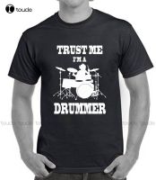 Clothing High Quality Custom Trust Me Im A Drummer T Shirt Drumming Drums Mens Clothing Music Cool Rock funny Tshirt Sayings XS-6XL