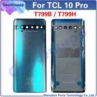 For TCL 10 Pro T799 T799B T799H Cover Door Housing Case For TCL 10Pro Rear Cover