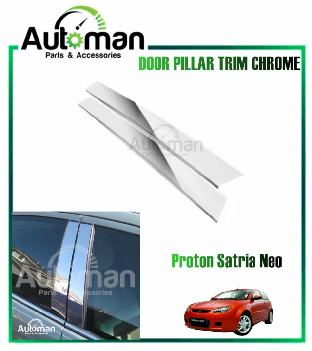 Proton Satria Neo Chrome Door Window Pillar Trim Cover | Lazada