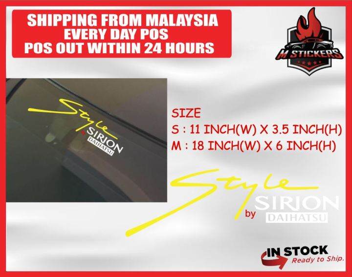 STYLE BY DAIHATSU SIRION VINYL CAR STICKERS KERETA STICKER Lazada