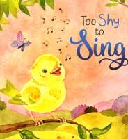 Plan for kids หนังสือต่างประเทศ Too Shy To Sing ISBN: 9781488932250