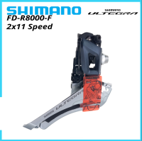 SHIMANO FD-R8000หน้า Derailleur FD-R8000-F จักรยานเสือหมอบภูเขา2X11ความเร็ว2X11 S R8000 Braze บน2x11v 2S 11 S 2V 11V 11V