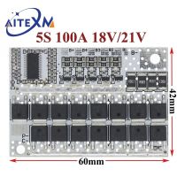 โมดูลชาร์จแบตลิเธียมแบบ Li-Ion 100A 5S BMS 21V 18V 3.7V แผงวงจรป้องกันลิเธียมแบบ Li-Polymer