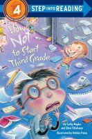 หนังสืออังกฤษใหม่ How Not To Start Third Grade (Step Into Reading 4)