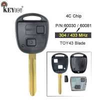 【✲High Quality✲】 haokao5 Keyecu ชิป4c 1x 2x 304Mhz/433Mhz 2ปุ่มรถรีโมทที่ห้อยกุญแจ Toy43ใบมีดสำหรับโตโยต้าทาราโก Avensis Rav4 P/n: 60030/ 60081