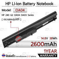 รับประกัน 1 ปี - แบตเตอรี่ โน้ตบุ๊ค แล็ปท็อป HP OA04 OA03 2600mAh สำหรับ 746641-001 740715-001 250 G3 250 G2 255 G3 15-g020dx Battery Notebook Laptop