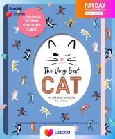 (มาใหม่) หนังสืออังกฤษ The Very Best Cat Ever : A Keepsake Journal for Your Cat (GJR Spiral) [Hardcover]