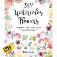 Thank you for choosing ! DIY Watercolor Flowers : The Beginners Guide to Flower Painting for Journal Pages, Handmade Stationery and More