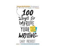 100 Ways To Improve Your Writing (updated) : Proven Professional Techniques for Writing (IN Stock ของแท้ พร้อมส่ง)