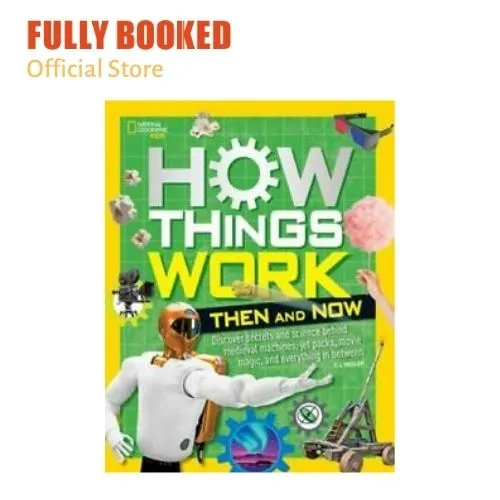 How Things Work Then and Now (Hardcover) Lazada PH How Things Work Then and Now (Hardcover) Lazada PH