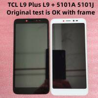 สำหรับ TCL L9บวก L9 + จอแสดงผล Lcd กรอบหน้าจอโทรศัพท์มือถือภายในและภายนอกสัมผัสการเปลี่ยนโมดูลหน้าจอแบบบูรณาการ