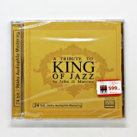 CD อัลบั้มเพลงพระราชนิพนธ์ A Tribute to King of Jazz by John di Martino Vol.1 (CD 24 bit) (Audiophile)