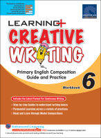 แบบฝึกหัดการเขียนเรียงความ Learning+ Creative Writing Workbook 6