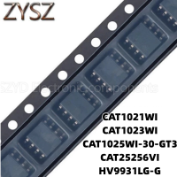 1PCS  SOP8-CAT1021WI CAT1023WI CAT1025WI-30-GT3 CAT25256VI HV9931LG-G Electronic components