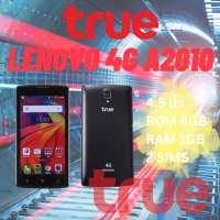 True Lenovo 4G A2010 สมาร์ทโฟนจอ 4.5 นิ้ว รองรับ 2 ซิมการ์ด แรม 1 GB หน่วยความจำภายใน 8 GB แบตเตอรี่ขนาด 2,000 mAh สนับสนุนการใช้งาน 4G บนเครือข่าย True Move H