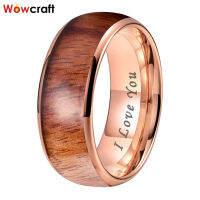 8Mm Rose Gold Dropshipping ทังสเตนคาร์ไบด์แหวนแฟชั่นงานแต่งงานไม้ Inlay Trendy I Love You แกะสลัก Domed Comfort Fit