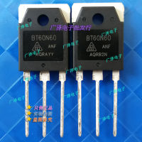 2Pcs ใหม่ BT60N60เครื่องเชื่อม IGBT หลอดเดี่ยว60A/600V TO-247หลอด BT60N60ANF TO247