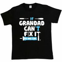 พร้อมส่ง เสื้อยืดลําลอง แขนสั้น คอกลม พิมพ์ลาย If Grandad CanT Fix It No One Can สําหรับผู้ชาย SUDJ