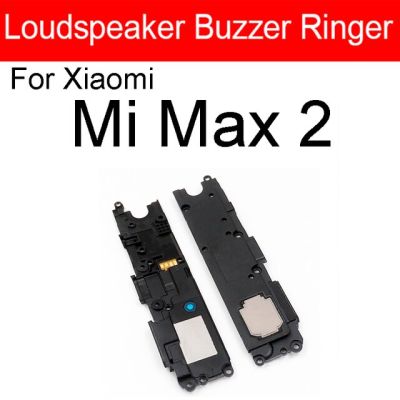 ริงเกอร์เสียงดังบัซเซอร์สำหรับ Xiaomi Mi Max Max 2 Max 3 Mi Mix 2 Mix 2S Mix 3ลำโพงกริ่งเสียงกริ่งอะไหล่ซ่อมแซม