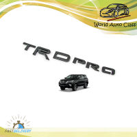 โลโก้ Logo "TRD PRO" สี Matte Black Hilux Camry Fortuner Corolla Toyota 2, 4 ประตู ปี2000-2020 ขนาด 26x4x0.1 มีบริการเก็บเงินปลายทาง