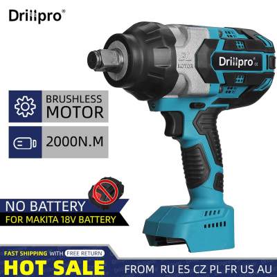 Drillpro เครื่องมือไขควงไร้สายประแจ3/4นิ้วประแจผลกระทบไฟฟ้าไร้แปรงถ่านแรงบิดสูงสำหรับแบตเตอรี่ Makita 18V