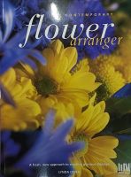 หนังสือ จัดดอกไม้ ภาษาอังกฤษ THE CONTEMPORARY FLOWER ARRANGER 208PAGE