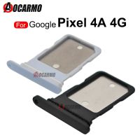 ซ็อกเก็ตสำหรับ Google Pixel 4A 4G ถาดใส่ซิมการ์ดอะไหล่สำหรับผู้ถือช่องเสียบการ์ด