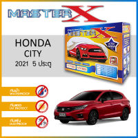 ผ้าคลุมรถ HONDA CITY 2021 5 ประตู ตรงรุ่น กล่อง MASTER-X ผ้า HI-PVC อย่างดีหนาพิเศษ ป้องกันแดด ป้องกันฝน ป้องกันฝุ่น