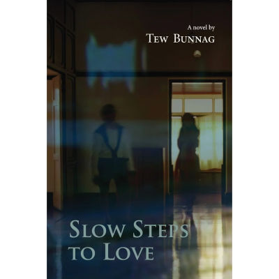 Slow Steps to Love (Novel) / by Tew Bunnag