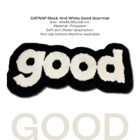 [CATNAP] พรมเช็ดเท้า ลาย Black And White Good ขนาด 40x85 cm./60x105 cm.