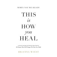 WhenYoureReadyThiSISHowYouHeaL หนังสือกระดาษ