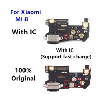 100% ต้นฉบับใหม่คณะกรรมการชาร์จ Flex สําหรับ Xiaomi Mi 8 USB Port Connector แท่นชาร์จ Flex Cable