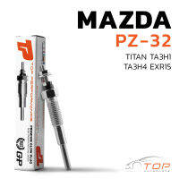 หัวเผา PZ-32 - MAZDA TITAN TA3H1 TA3H4 EXR15 / HA / (24V) 24V - TOP PERFORMANCE JAPAN - มาสด้า HKT 1534-18-140A