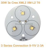 30W CREE XLamp 3 Series XML2 T6 Cool White WARM White Neutral สีขาว LED light 9-11V 2-3A 50มม. PCB สำหรับไฟฉาย