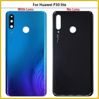 ใหม่เหมาะสำหรับ Huawei P30 Lite Nova 4E ฝาหลังแบตเตอรี่ประตูหลัง P30lite หน้าจอโทรศัพท์3มิติมีกาว + อะไหล่เลนส์กล้องถ่ายรูป