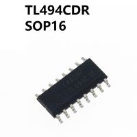 10PCS TL494CD SOP-16 TL494CDR TL494C TL494 SOP16 SMD New and Original IC Chipset