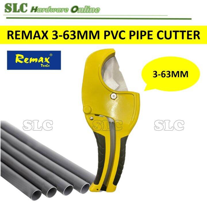 [ MADE IN TAIWAN ] REMAX HEAVY DUTY PVC PIPE CUTTER / PPR PIPE
