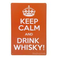 ป้ายสังกะสีวินเทจ Keep Calm and Drink Whisky!, ขนาด 20x30 ซม