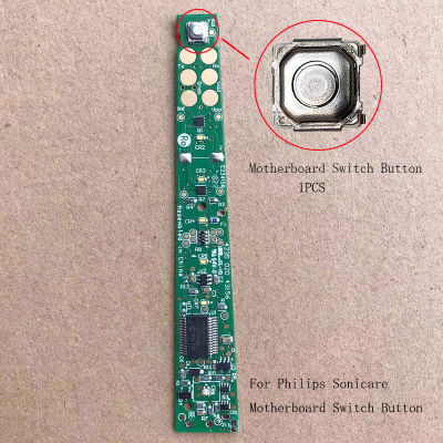 1Pcs Original HX6340 HX6710 HX6910 HX9340แปรงสีฟันไฟฟ้า Mainboard ปุ่มสวิทช์เปลี่ยนอะไหล่ซ่อมสำหรับ Sonicare