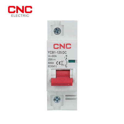CNC YCB1-125DC 1P 27Mm Minature Circuit Breaker 80A100A125A MCB 6000kA ความจุแตกหัก