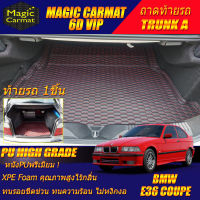 BMW 3 Series E36 Coupe 1990-2000 Trunk A (เฉพาะท้ายรถ A) ถาดท้ายรถ 3 Series E36 Coupe 318i 318Ci 316i M3 320Ci 1990 1991 1992 1993 1994 1995 1996 1997 1998 1999 2000 พรม6D VIP High Grade Magic Carmat