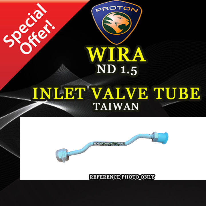 PROTON WIRA 1.5CC ND DENSO TAIWAN NEW INLET VALVE TUBE/ VAL TUBE (CAR