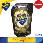 Nước giặt xả đậm đặc Swat luxury 5 trong 1 Thế Hệ Mới Túi 2.2kg
