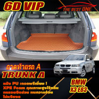 BMW X3 E83 2003-2010 Trunk A (เฉพาะท้ายรถA) ถาดท้ายรถ BMW X3 E83 2003 2004 2005 2006 2007 2008 2009 2010 พรม6D VIP The Best One Auto